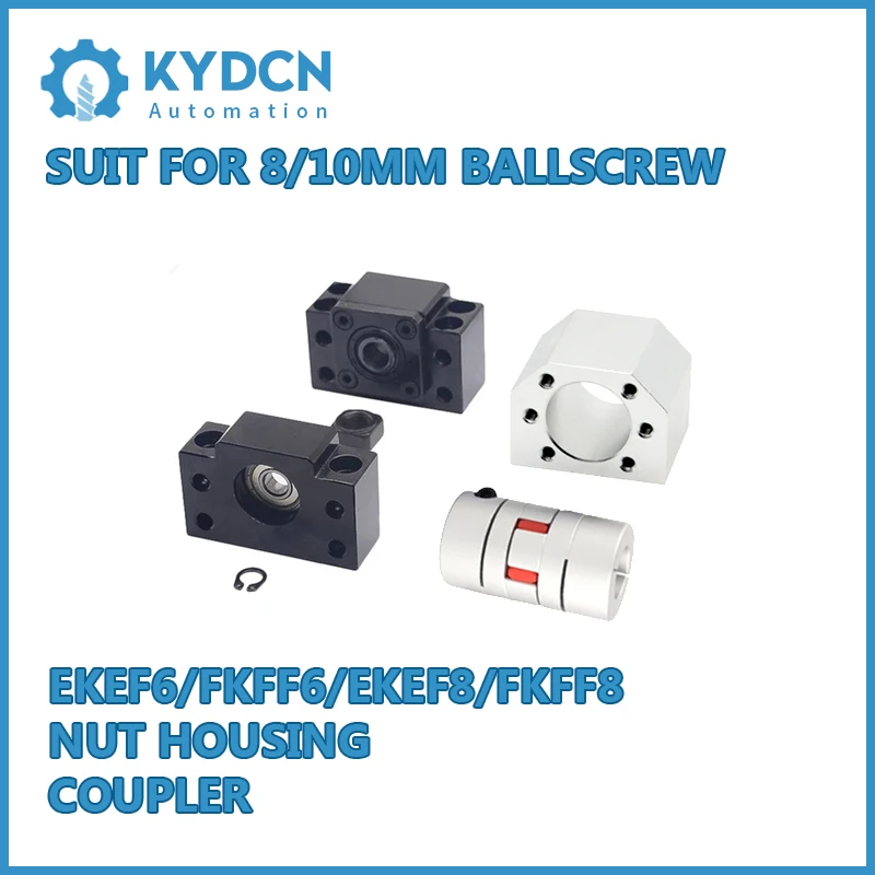 EKEF6 FKFF6 EKEF8 FKFF8 End Support + Nut Housing + Coupling for 8mm Ballscrew and 10mm Ball Screw