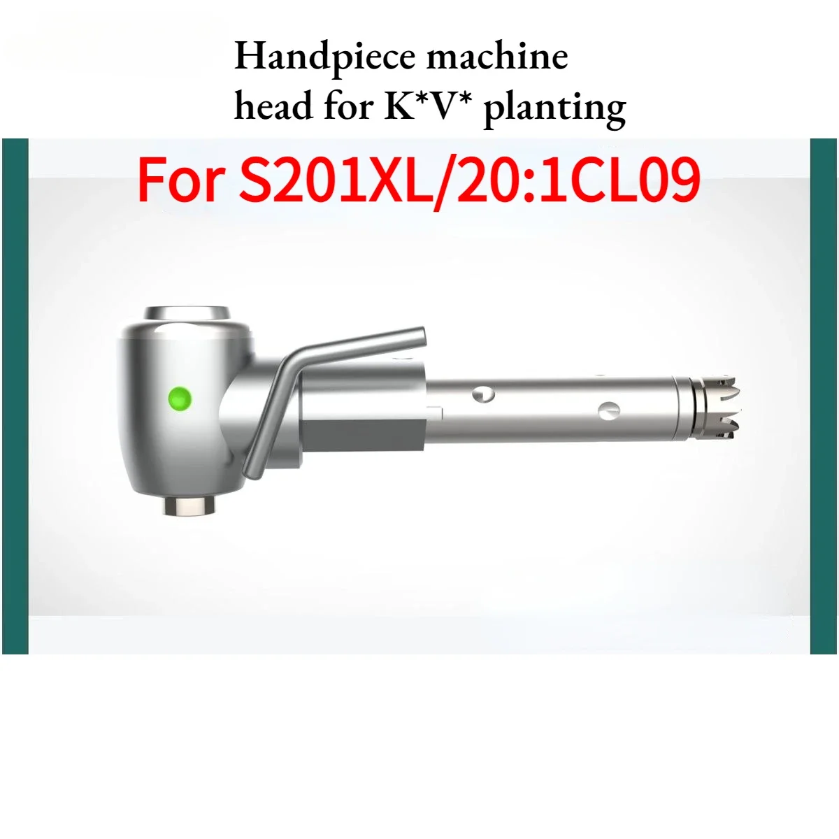 

Dental Universal KV Implant Bend Handpiece S201XL Machine Head Movement Transmission Maintenance Accessories S201XL/20:1CL09