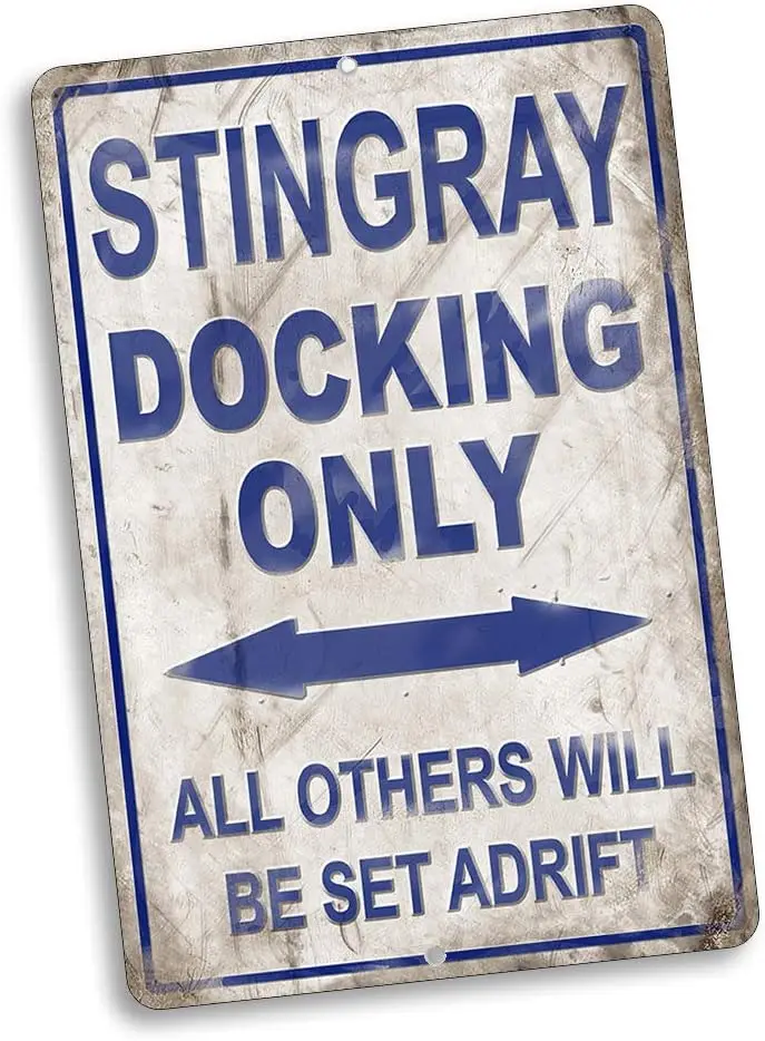 Compatible with Stingray Docking Only All Others Will Be Set Adrift Vintage Style Metal Signs Metal Tin Aluminum Sign Garage Hom