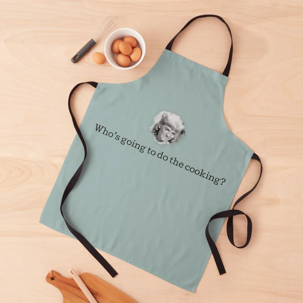 

Who’s Going to do the Cooking Nellie Oleson Black Lettering Apron For Man beauty master professional kitchen Apron