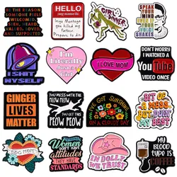 Funny Quotes Enamel Pin Heart Brooch Pines Quotation Lapel Pins Badge on Backpack Costume Accessories Animal Jewelry Girls Gifts