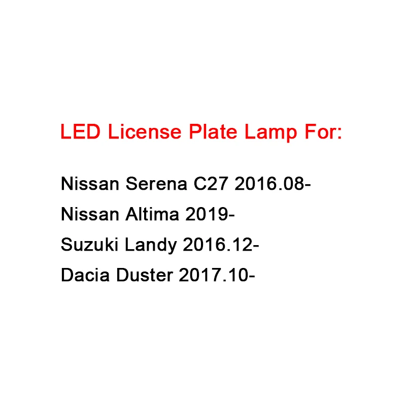 Fits For Nissan Serena C27 Altima For Suzuki Landy For Dacia Duster White Led License Plate Light