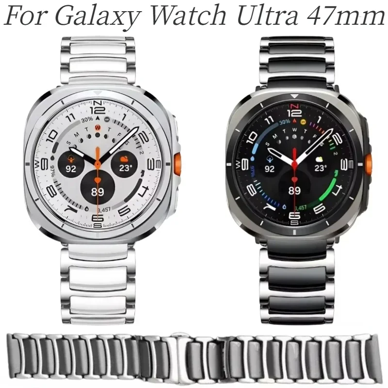 Keramik + Metall Edelstahlarmband für Samsung Galaxy Watch Ultra 47 mm Armband für Galaxy Watch 7 Ultra Gürtelzubehör