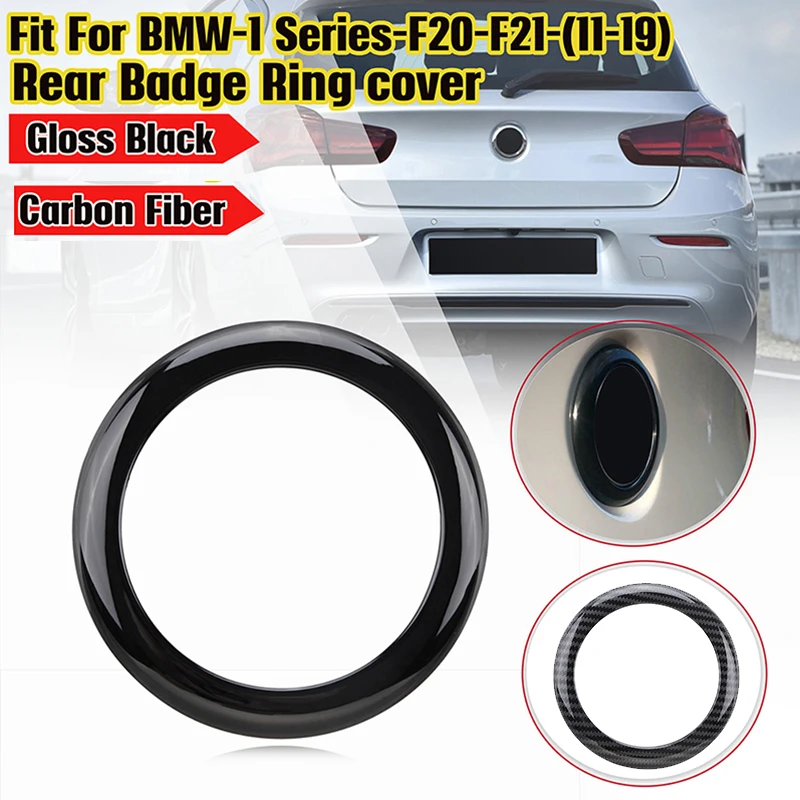 Carbon Fibre/Glossy Black Car Rear Badge Ring Logo Frame Cover Trim Decorative Sticker Fit For BMW 1 Series F20 F21 2011-2019