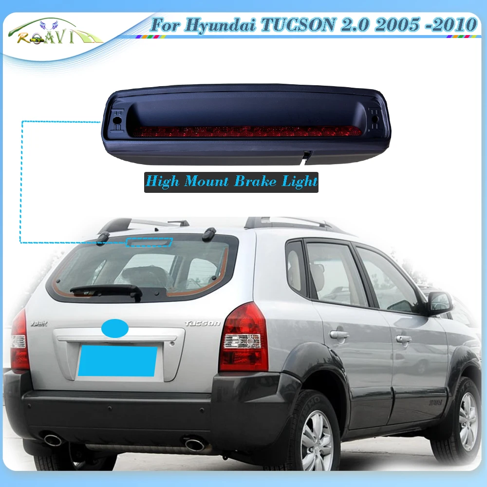 

Roavia для Hyundai TUCSON 2,0 2005 2006 2007-2010, задний центральный высокий стоп-сигнал, высокий стоп-сигнал, дополнительный 3-й стоп-сигнал