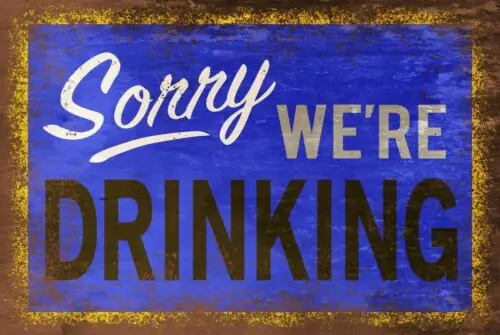 Sorry We're Drinking Funny Blue Vintage Look Retro Style Metal wall sign plaque