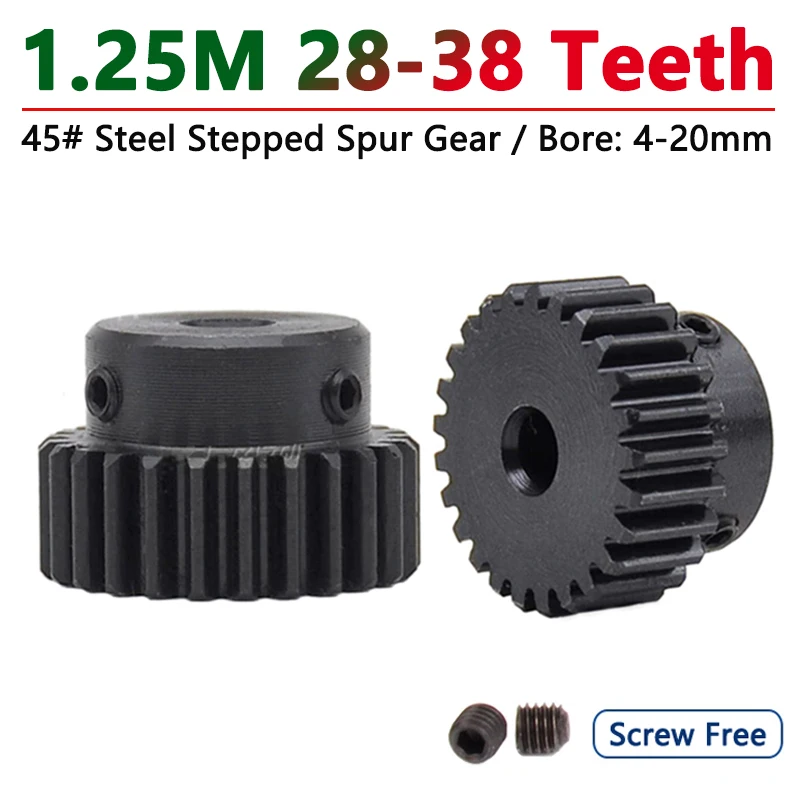 

1pcs 28T-38T 1.25M Step Spur Gear 1.25 Mod 28/29/30/32/34/35/36/38 Teeth 45# Steel Motor Gears Cylindrical Gear Bore 4-20mm