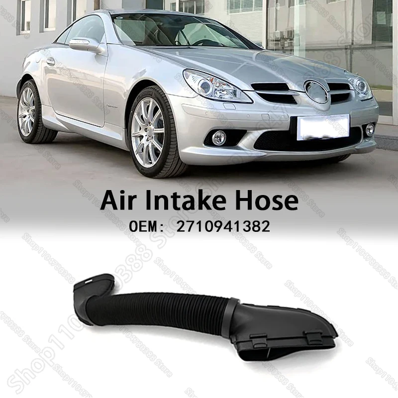 

Air Hose Duct Intake Pipe For 2004-2010 Mercedes Benz R171 M271 SLK200 A2710941382 2710941382