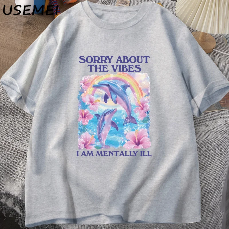 Sorry about The Vibes Unisex T Shirt Silly Weird T-shirt Funny Mentally Tshirt Cotton Short Sleeve Tshirt Male Clothes Tops image 4