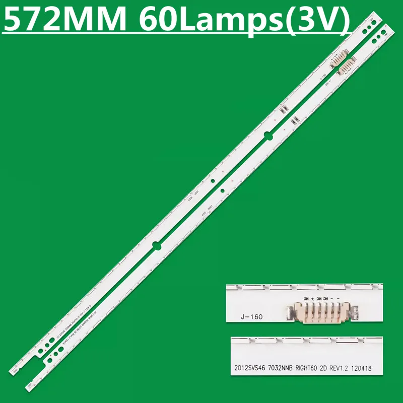 

LED Backlight Strip For 2012SVS46 7032NNB LEFT60/RIGHT60 2D /3D UE46ES5507K UN46ES5500R UN46ES6500 UA46ES5500R LTJ460HN06