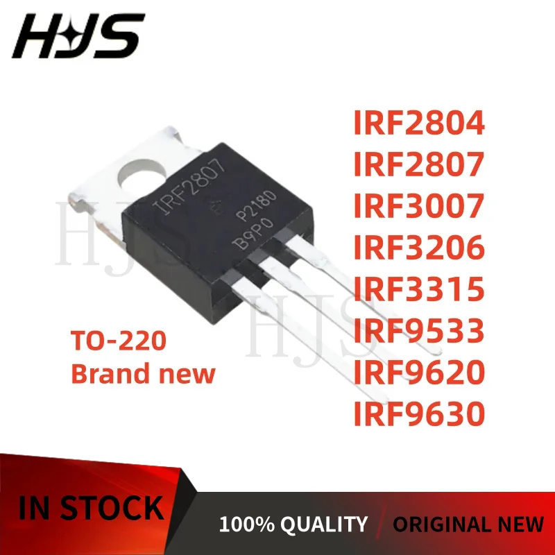 10/PCS IRF2807 IRF2804 IRF3007 IRF3206 IRF3315 IRF9533 IRF9620 IRF9630 TO-220 MOS Field effect tube NEW
