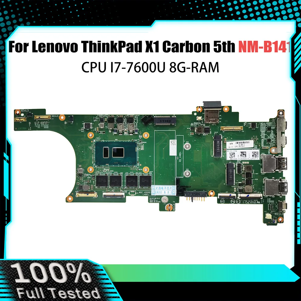 

NM-B141 Mainboard For Lenovo Thinkpad X1 Carbon Laptop Motherboard FRU 01AY073 01AY066 01AY064 With I7-7600U 8G-RAM