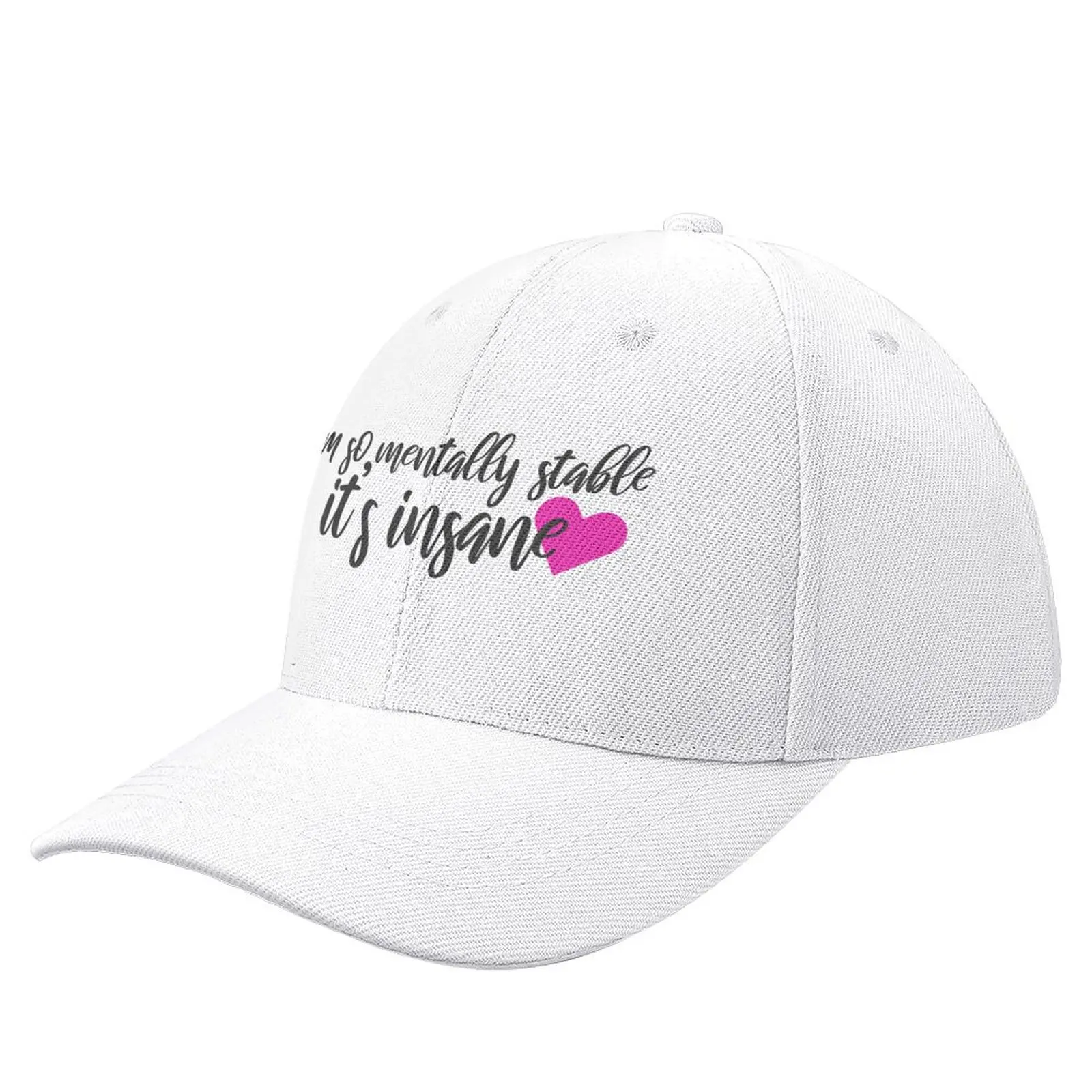 I'm So Mentally Stable It's Insane Baseball Cap New In The Hat Golf Hat Man Military Cap Man Hat Beach Golf Men Women's