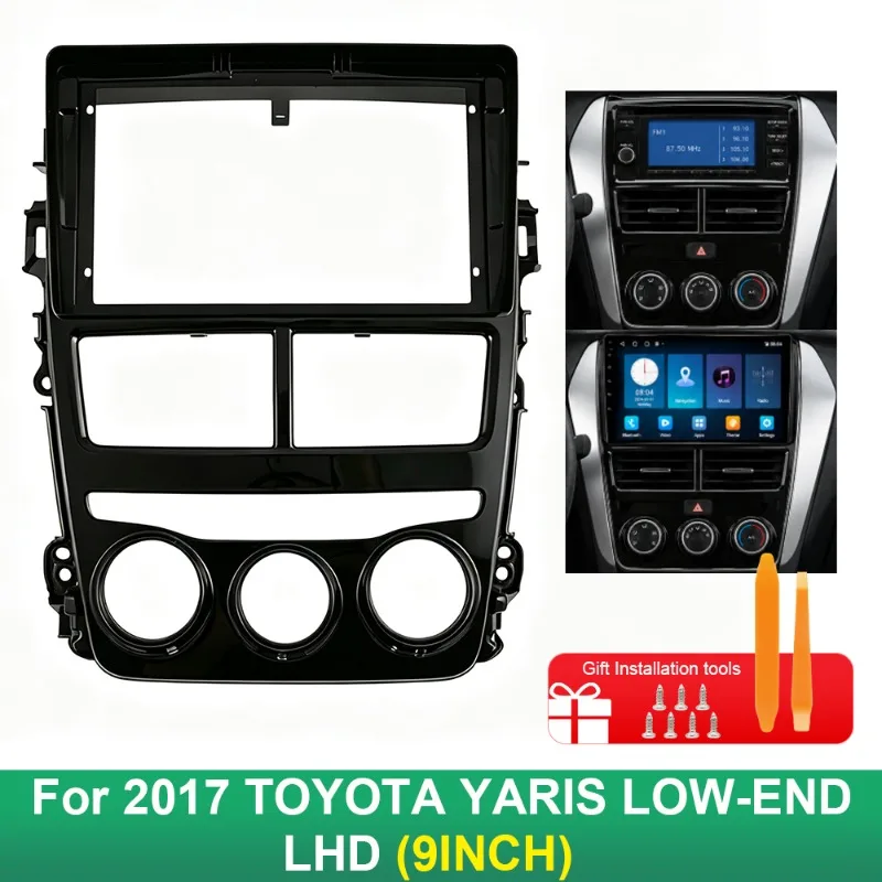 For 2017 Toyota Yaris Low-End LHD 9 Inch Car Radio Fascia Frame Dashboard Trim Panel