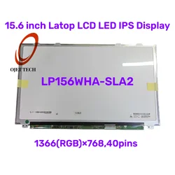 15.6 inch Latop LCD LED IPS Display Matrix Screen LP156WHA SLA2 LP156WHA SL A2 40PIN LVDS HD 1366*768