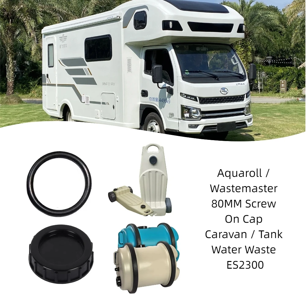 

For Aquaroll Wastemaster 80MM Screw On Cap With Seal Caravan RV Tank Water Waste ES2300 Camper Accessories
