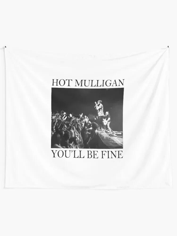 Hot Mulligan - You'll Be Fine Show Photography Tapestry Room Decore Aesthetic Funny Wall Decoration Tapestry