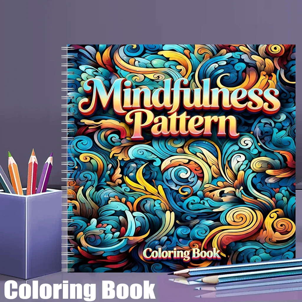 Libro de Colorear con Patrones de Mindfulness para Adultos, Páginas para Dibujar para Aliviar el Estrés, Regalo de Cumpleaños y Material de Arte para el Regreso a Clases