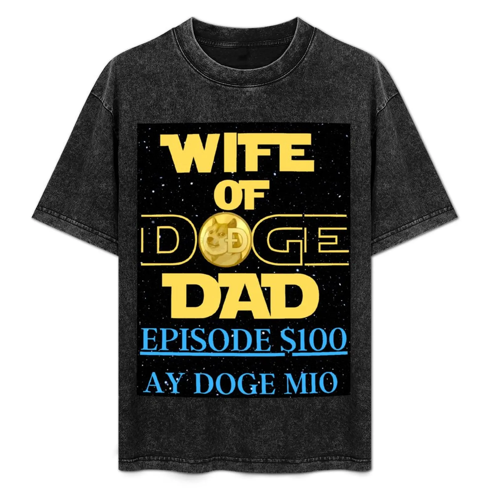 

Wife of Doge Dad T-Shirt Outdoor Working T-Shirt