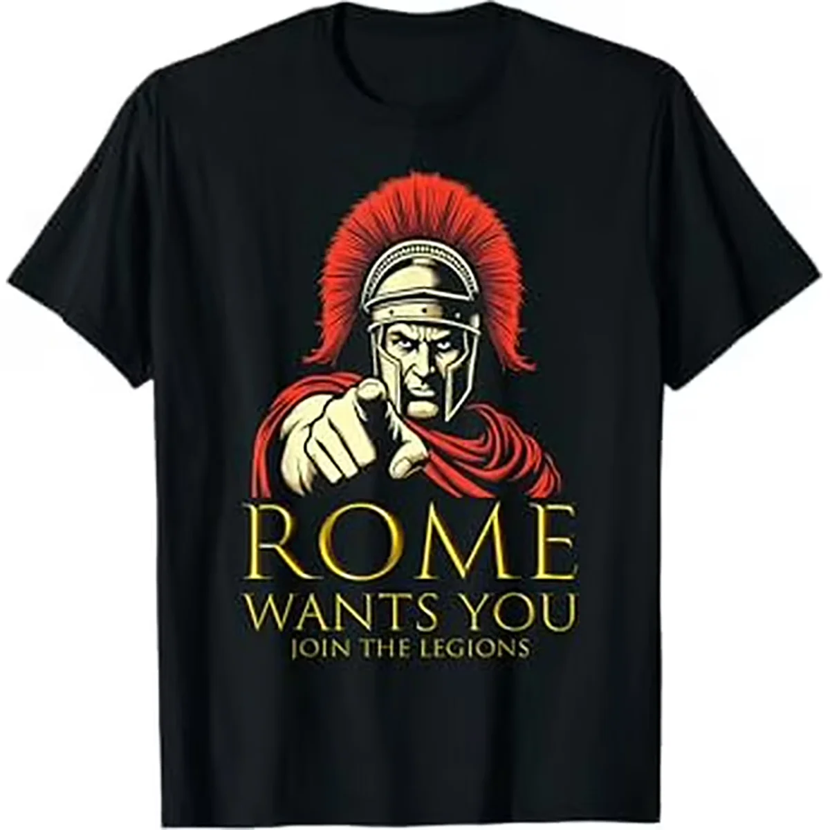 

Roman Army Join The Legions Funny Rome Wants You T-Shirt 100% Cotton O-Neck Short Sleeve Summer Casual Mens T-shirt Streetwear