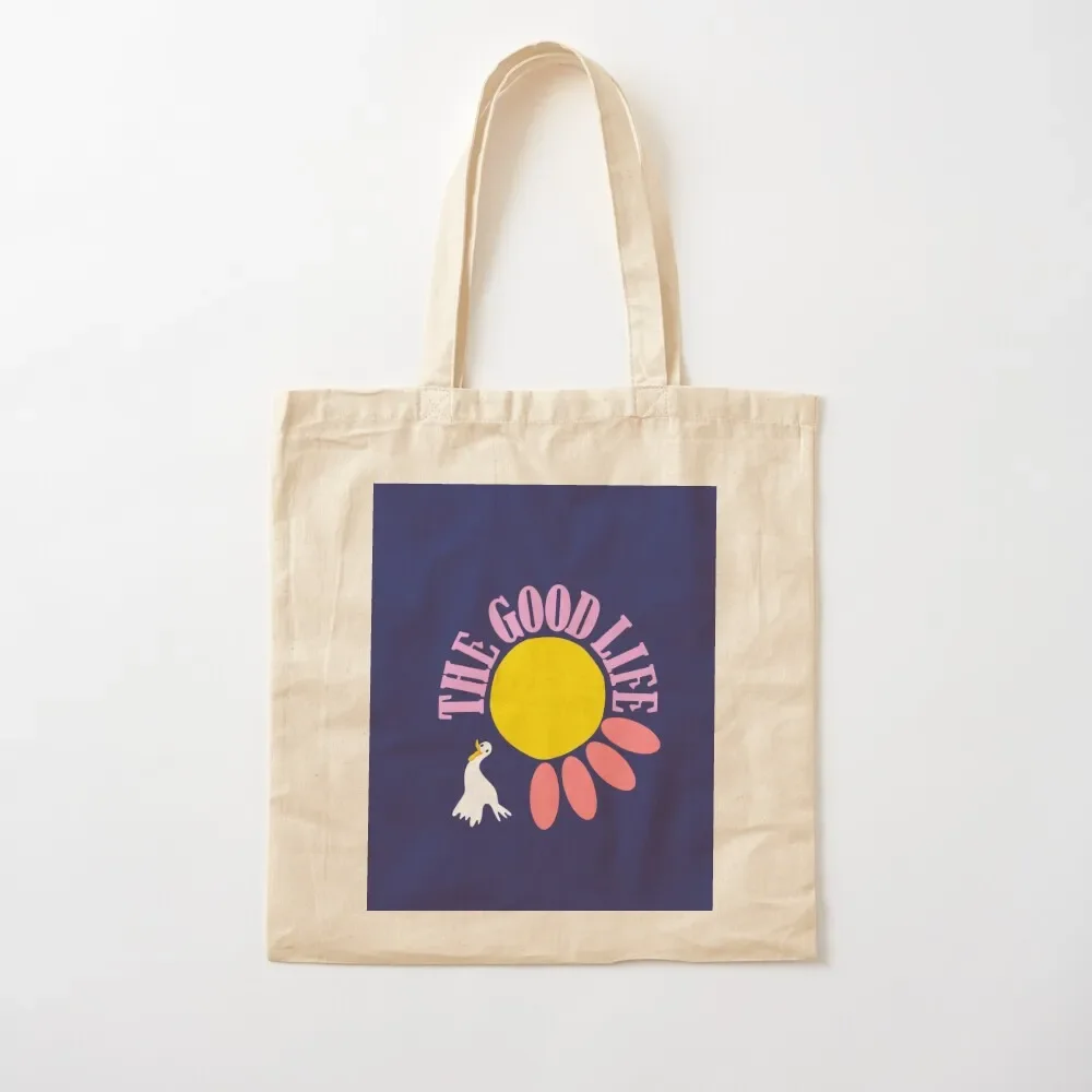 

The Good Life Tote Bag shopping bags foldable canvas tote cute tote bag Bag