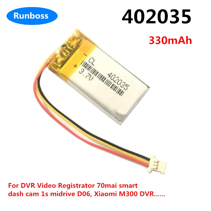 

New 402035 502035 3.7V 330mAh LiPolymer Battery for DVR Video Registrator 70mai smart dash cam 1s midrive D06,Xiaomi M300 DVR