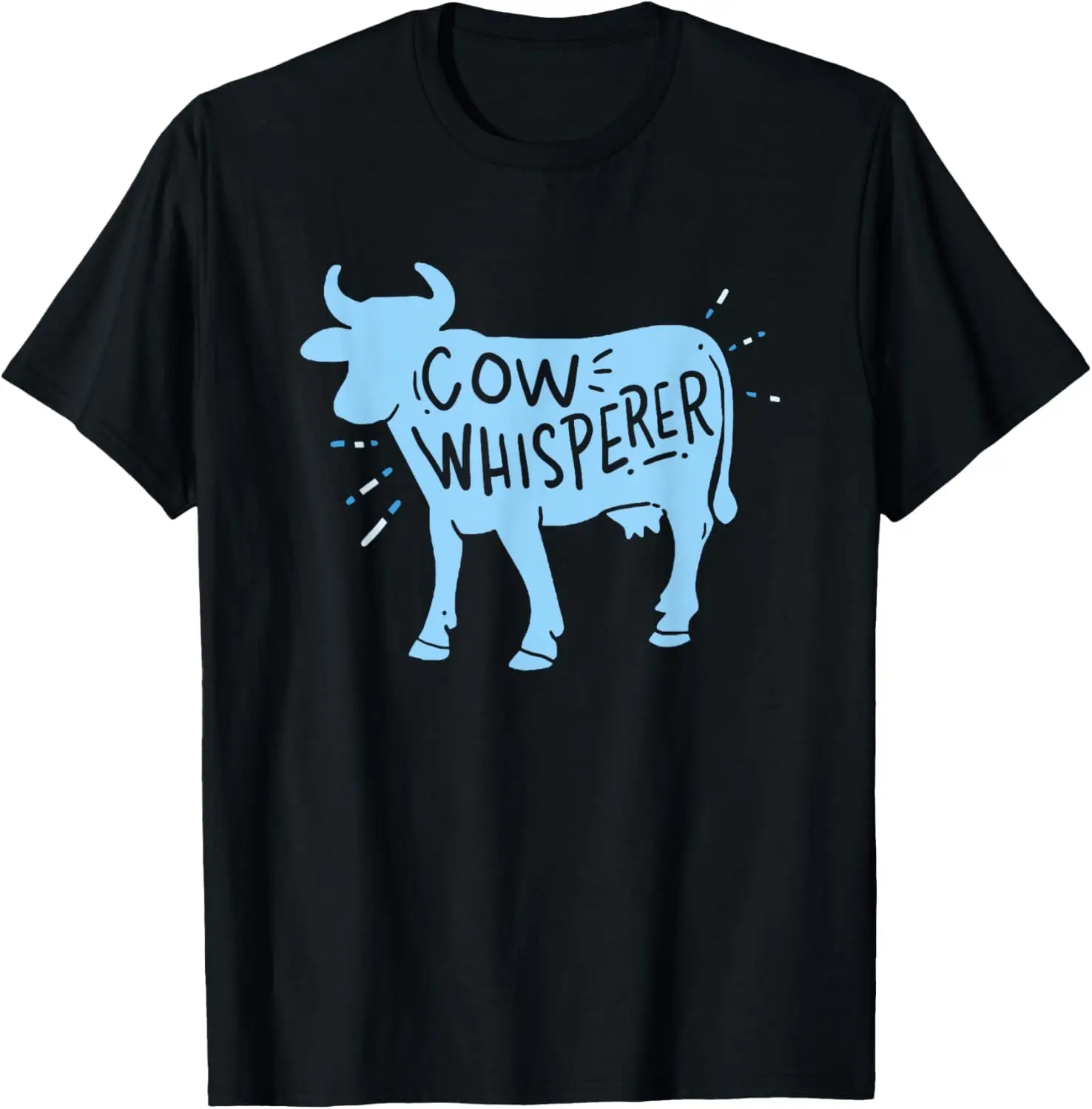 

Cow Whisperer Graphic Tee Funny Farm Rancher Farmer Gift Short Sleeve Cotton T-Shirt