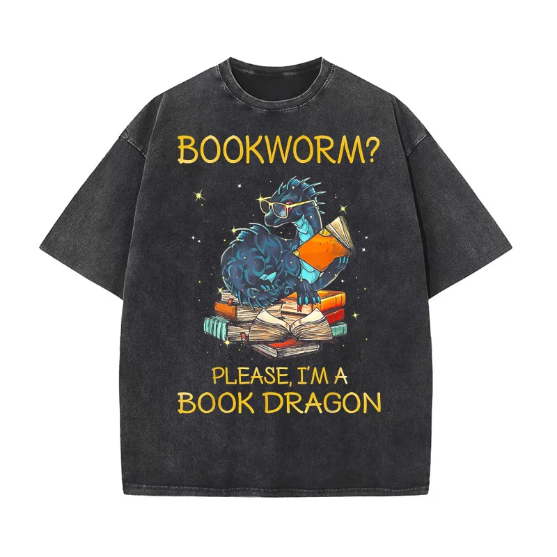 

Bookworm Please I'm A Book Dragon Pure Cotton Luxury Brand Men's T-shirts O-neck Tshirt Oversized Art Graphic Clothing Printed