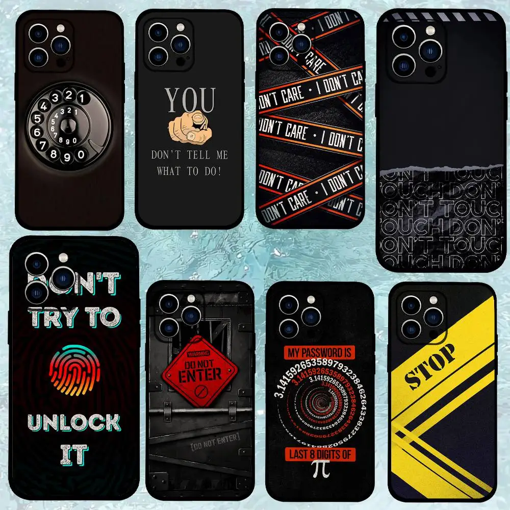 Don’T Touch My Phon…