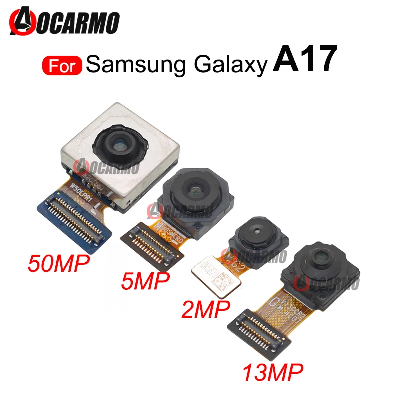 For Samsung Galaxy A17 Front Facing Camera 13MP/ Back Ultra Wide Macro Rear Main Camera Flex Cable 50M 5MP 2MP