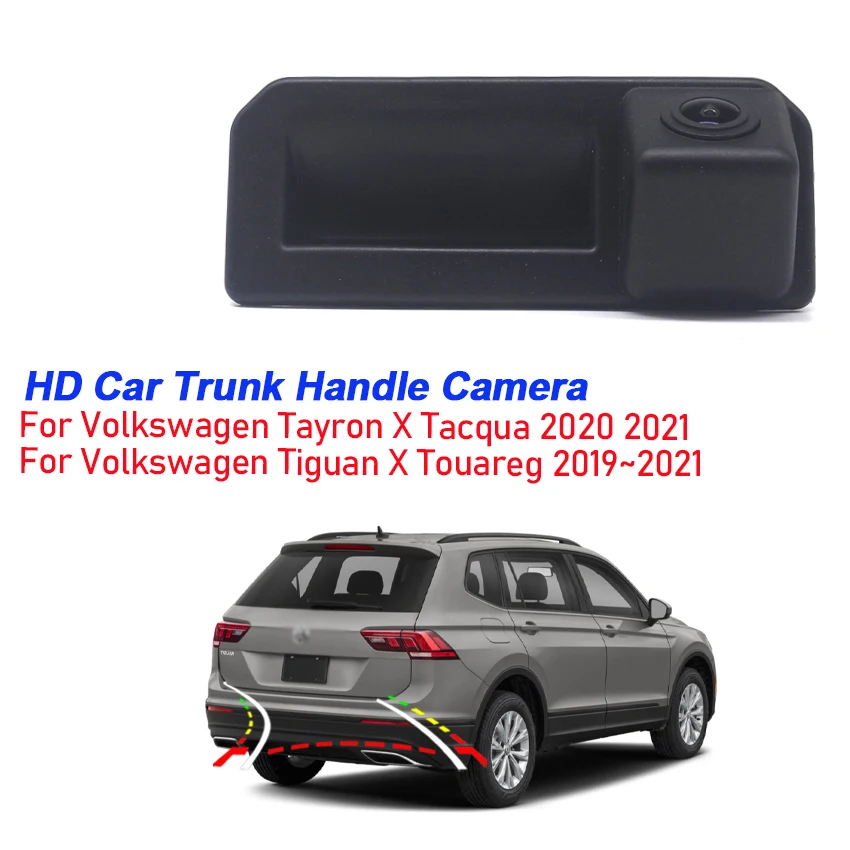 

Vehicle Dynamic Trajectory Rear View Camera Trunk Handle Camera ​For Volkswagen Tayron X Tacqua Tiguan X Touareg 2019~2021