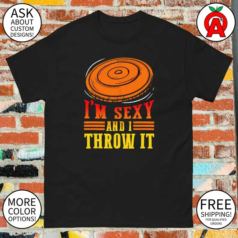 

I'm Sexy and I Throw It - Adult Unisex - Gifts for Firearms Enthusiasts, Trap Shooters, Clay Pigeon Shooters