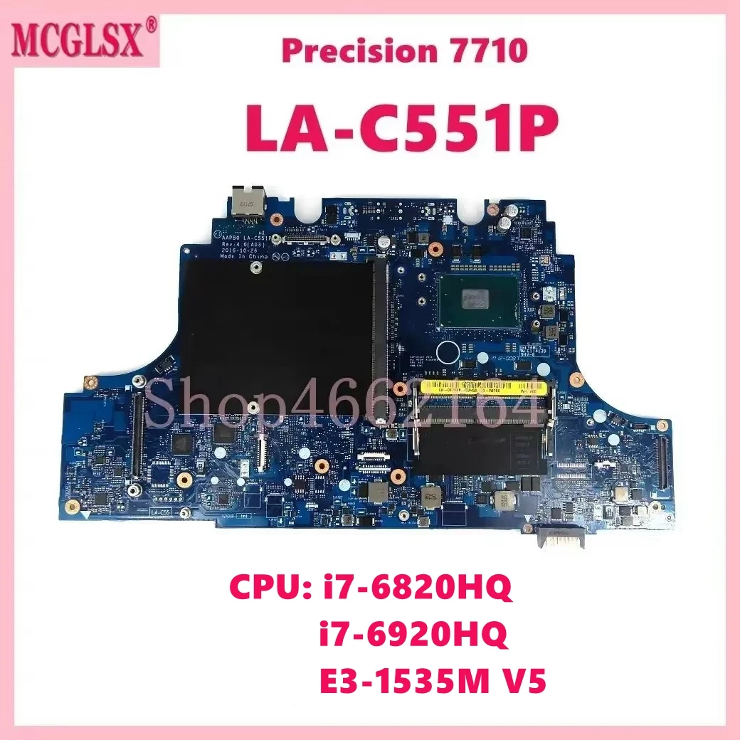 LA-C551P with i7-6820HQ i7-6920HQ E3-1535M V5 CPU Notebook Mainboard For Dell Precision 17 7710 Laptop Motherboard Tested OK