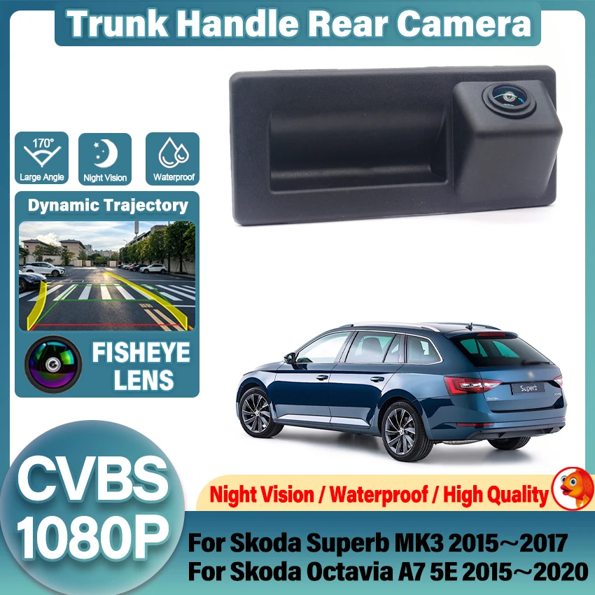 HD Rear Camera For Skoda Octavia A7 5E 2015~2020 Superb MK3 2015~2017 Trunk Handle Camera Backup Parking Reversing Camera