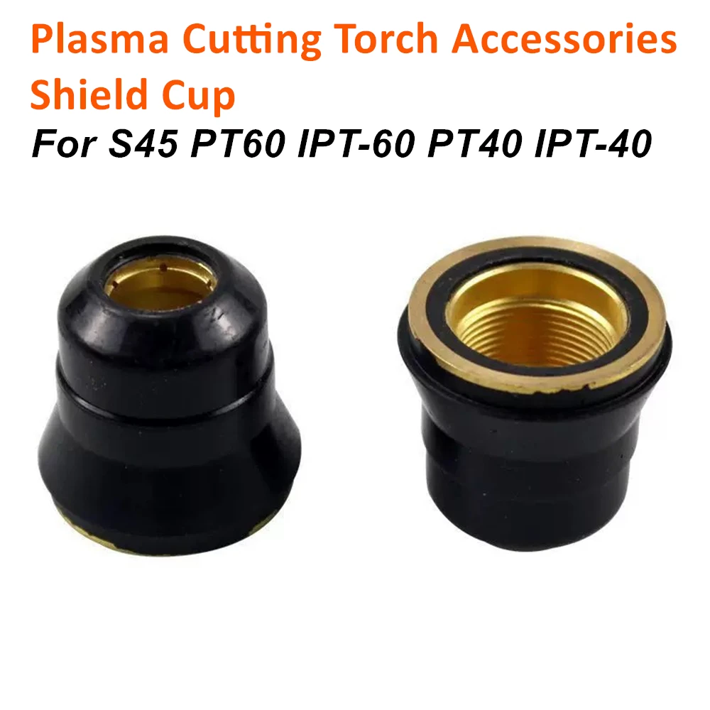 1/2PCS, S25 S35 S45 IPT40 IPT60 IPT-40 IPT-60 IPT PT 40 60 PC0116 60389 Retaining Cup Shield Nozzle Plasma Cutter Cutting Torch