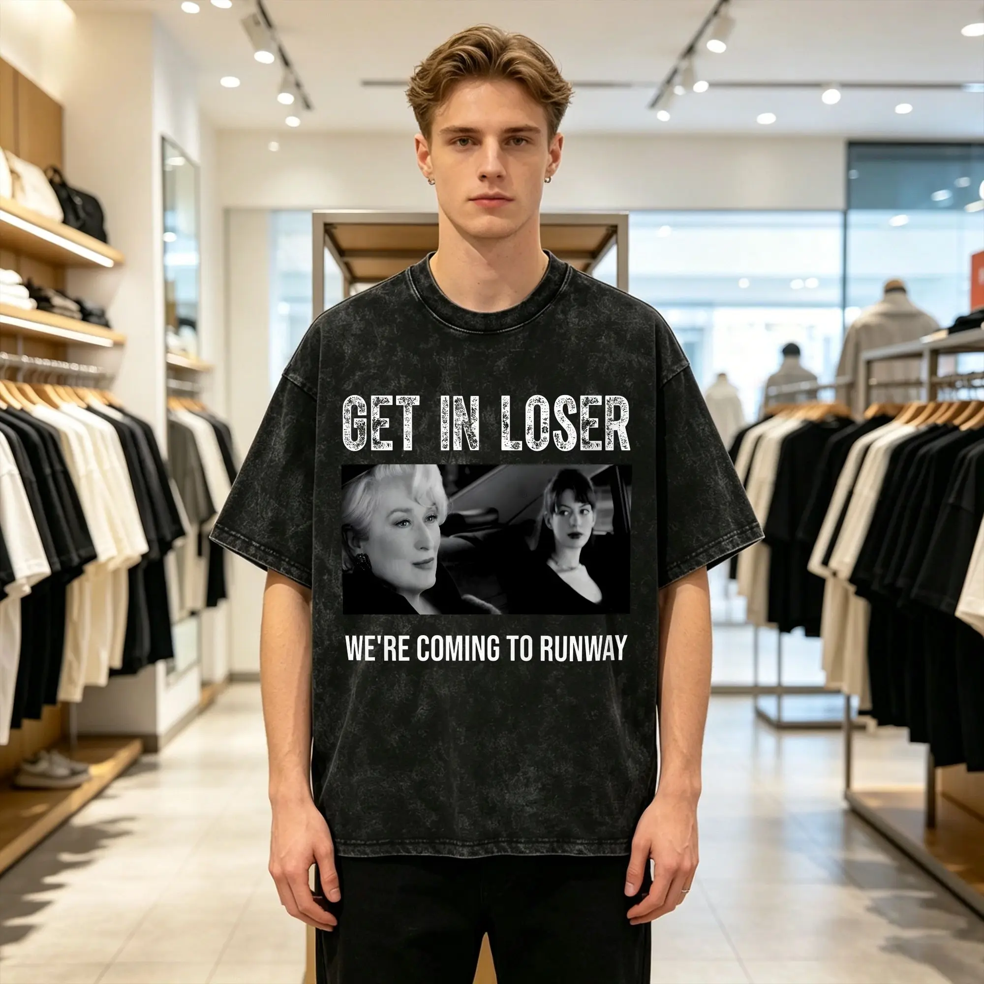 Miranda Priestly Washed T-Shirt Male Get In Loser We're Coming To Runway Streetwear Casual T-Shirts Summer O-Neck Fashion Tees