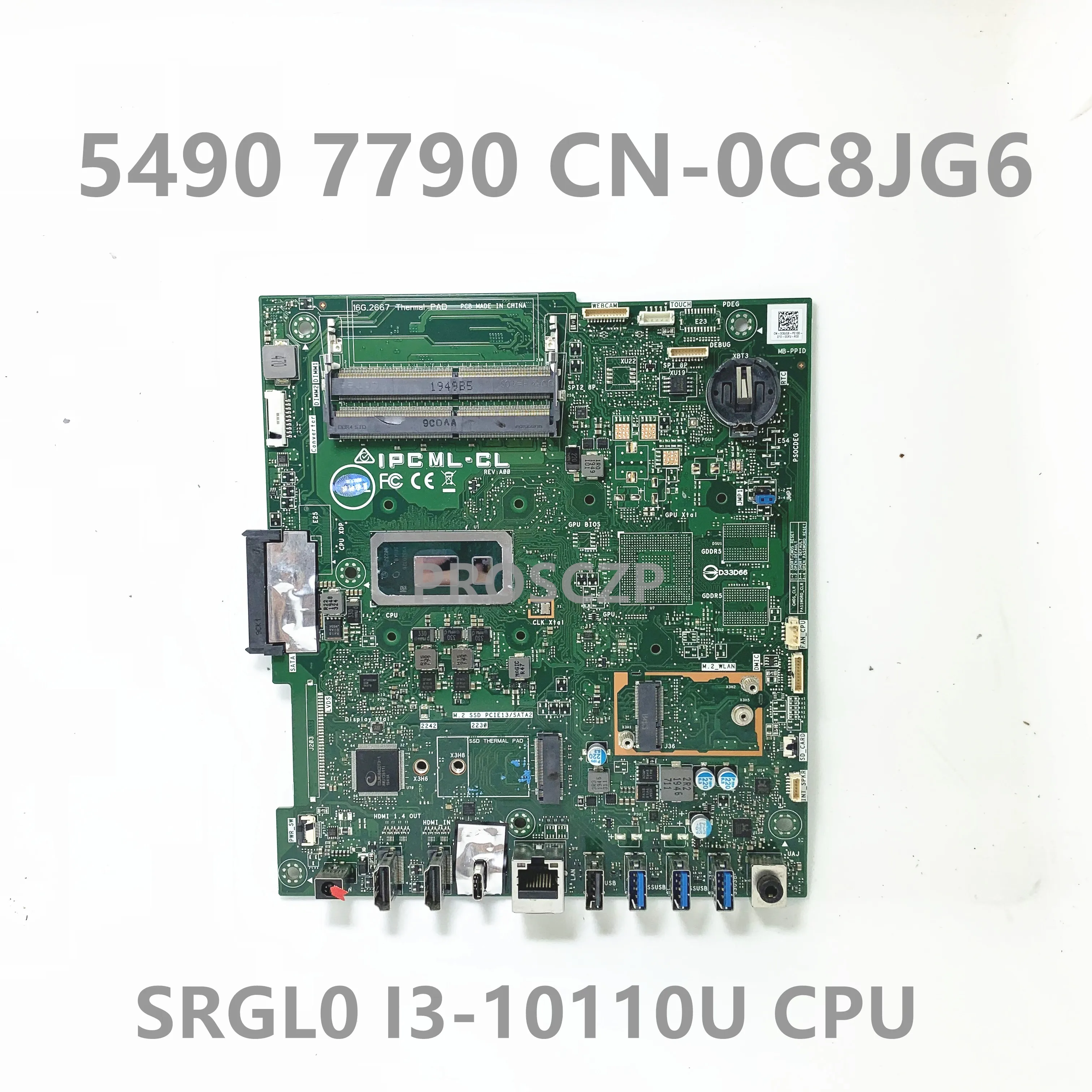 CN-0C8JG6 0C8JG6 C8JG6 High Quality Mainboard For Dell 5490 7790 Laptop Motherboard With SRGL0 I3-10110U CPU 100% Working Well