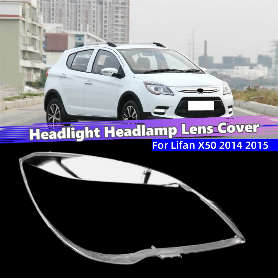 pour-lifan-x50-2014-2015-accessoire-de-voiture-pare-soleil-phare-lentille-de-phare-lentille-de-phare-avant-de-voiture-couvercle-de-phare-coque-de-phare