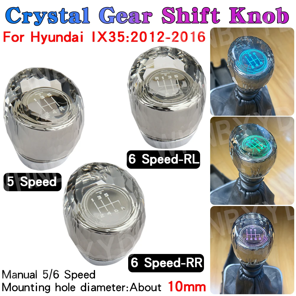 

5/6 Speed Gear Shift Knob For Hyundai IX35 2012-2016 Car Parts Auto Accessories manual LED crystal gear shift stick shifter knob