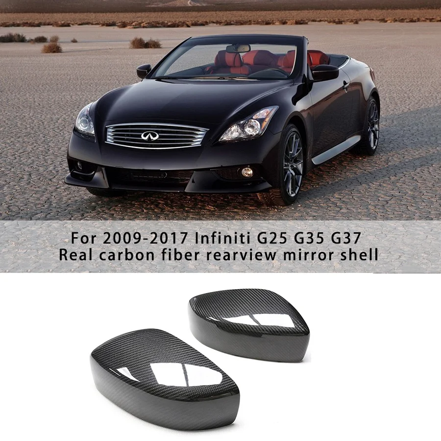 For 2009-2017 Infiniti G25 G35 G37 Real Carbon Fiber Rearview Mirror Shell Cover Automobile Exterior 2pcs Paste Style