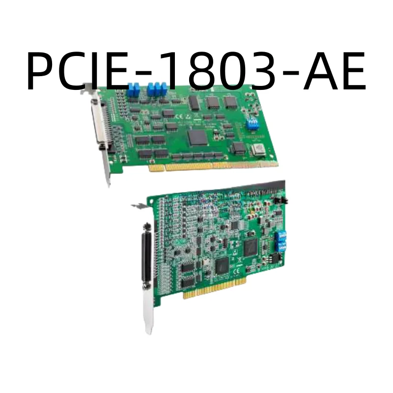 New Original Genuine Data Acquisition Card    PCIE-1803-AE   PCIE-1813-AE    PCIE-1756H-AE   PCIE-1763DH-AE   PCIE-1763AH-AE