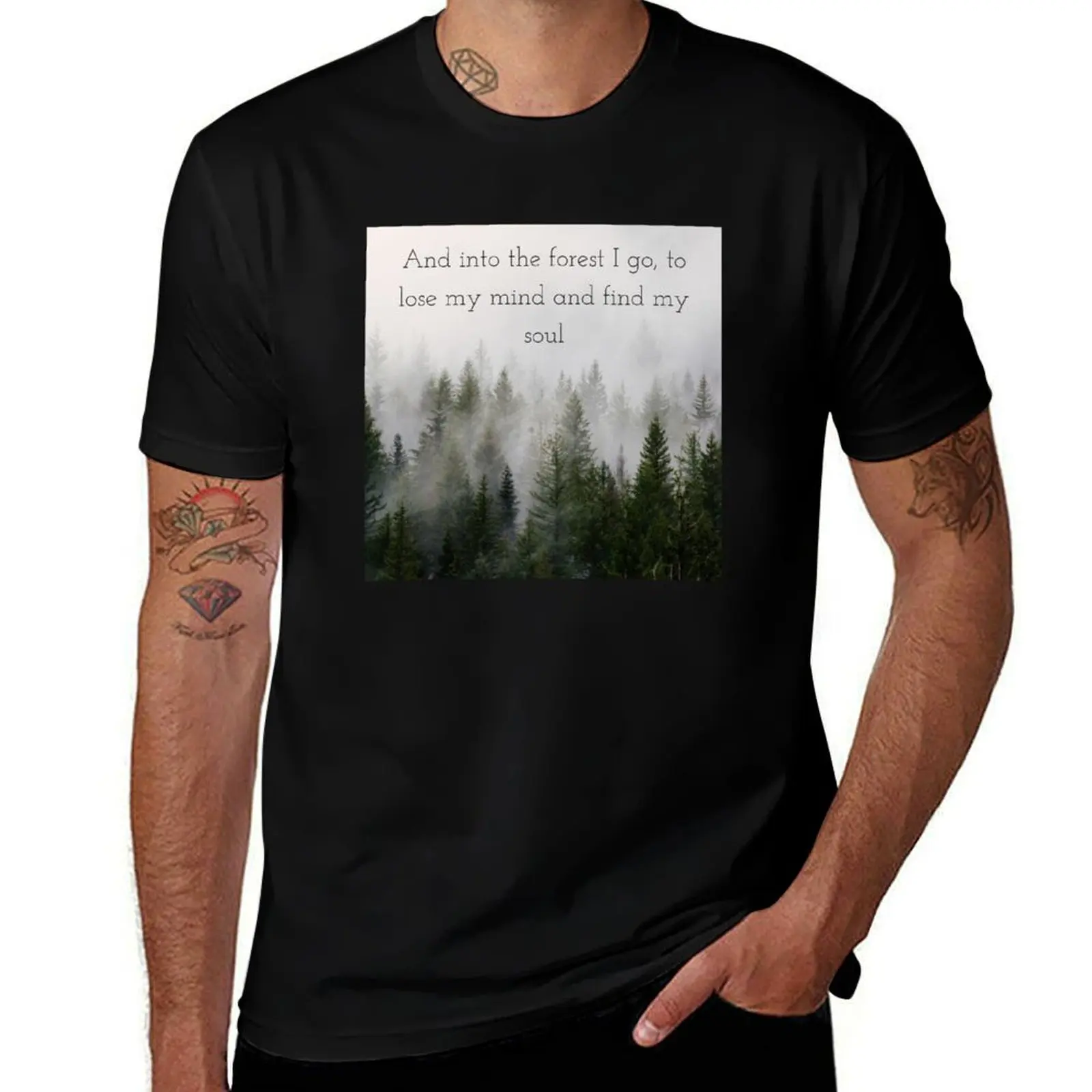 

And into the forest I go, to lose my mind and find my soul T-Shirt blue archive basketball graphic tees t shirts for men cotton