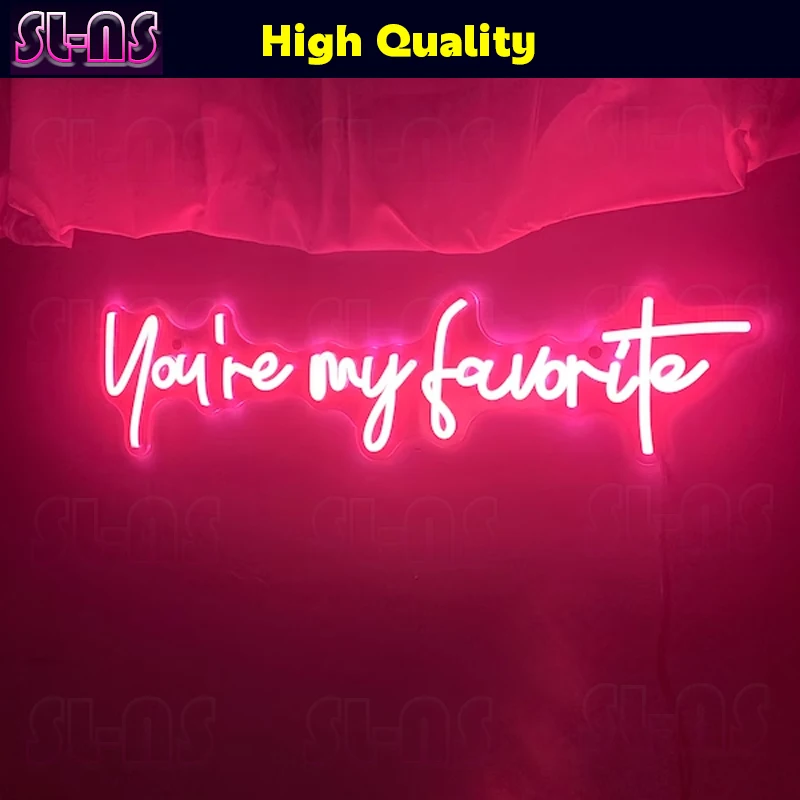 You're my Favorite Custom Neon Sign Bedroom Neon Light Led Neon Sign Neon Wedding Sign Home Decoration Custom Neon Light Pink