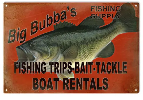 Big Bubba's Fishing Trip And Boat Rental Fisherman's Sign Garage Art