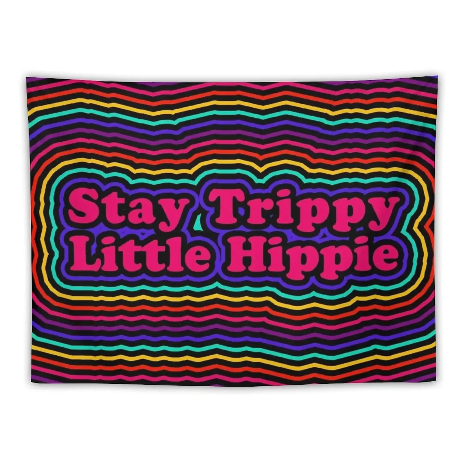 

stay trippy little hippie rainbow colorful repeating pattern Tapestry Room Decoration Aesthetic Wallpapers Home Decor Tapestry