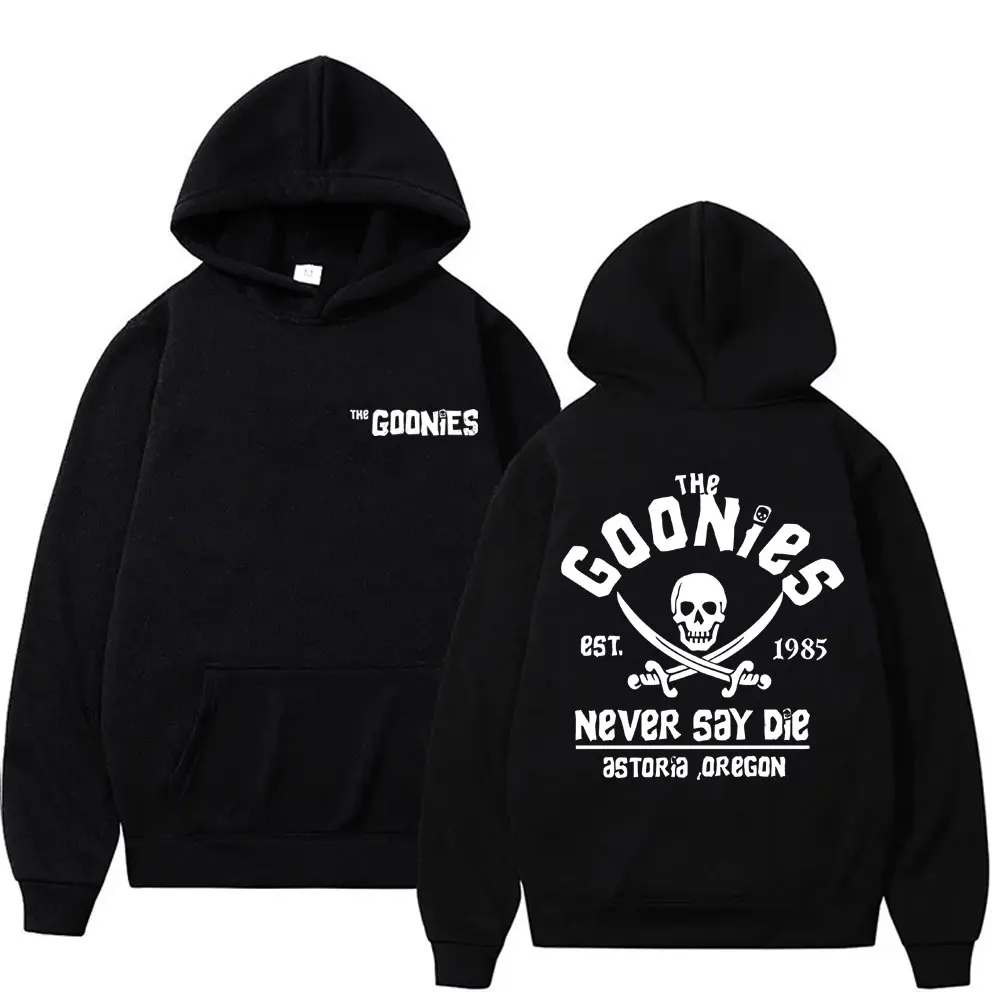 

Funny Movie The Goonies Never Say Die Skeleton Double Sided Printed Hoodie Male Vintage Pullover Men Women Fashion Streetwear