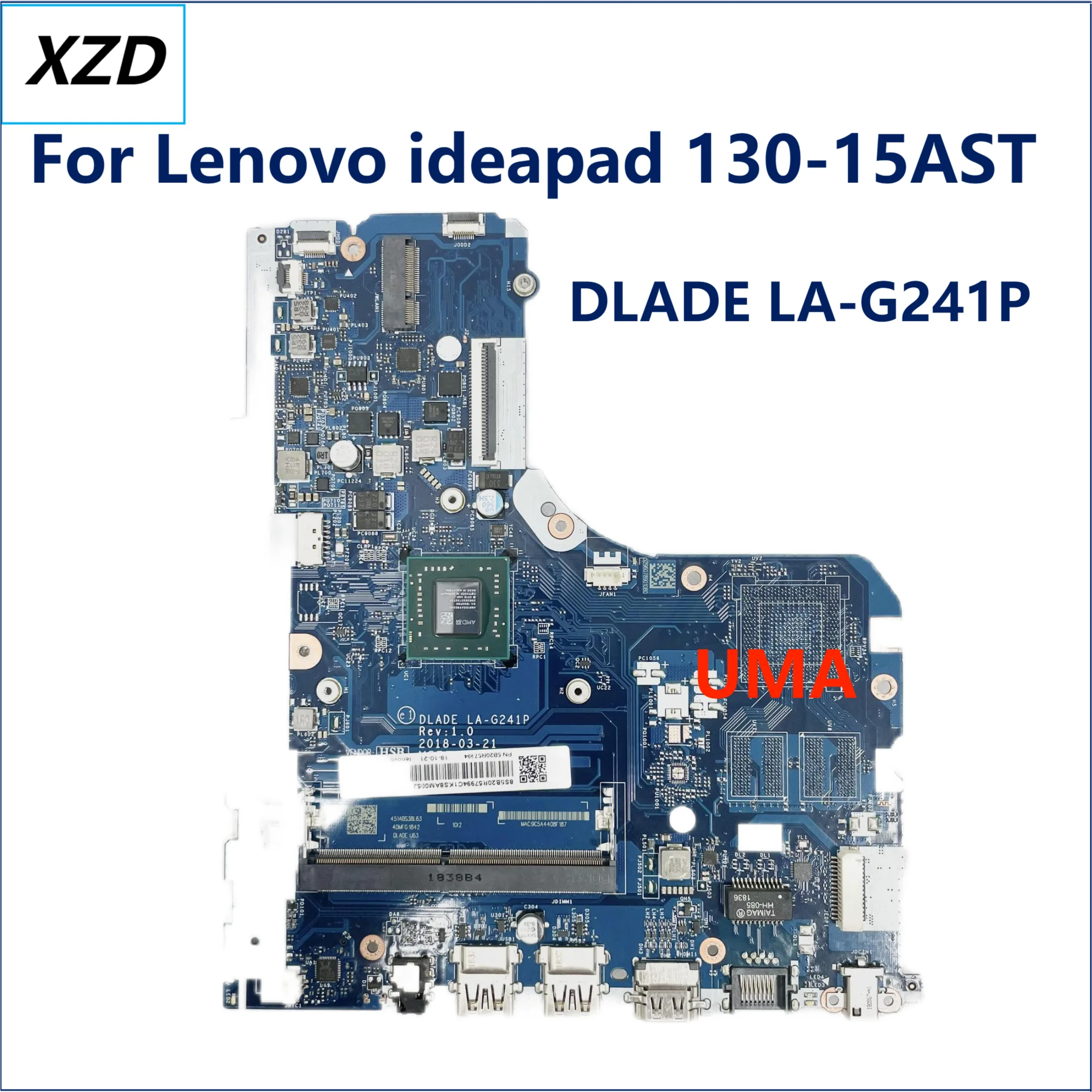 

DLADE LA-G241P Mainboard For Lenovo ideapad 130-15AST Laptop Motherboard With E2 A4 A6 A9 AMD CPU UMA 100% Test Ok