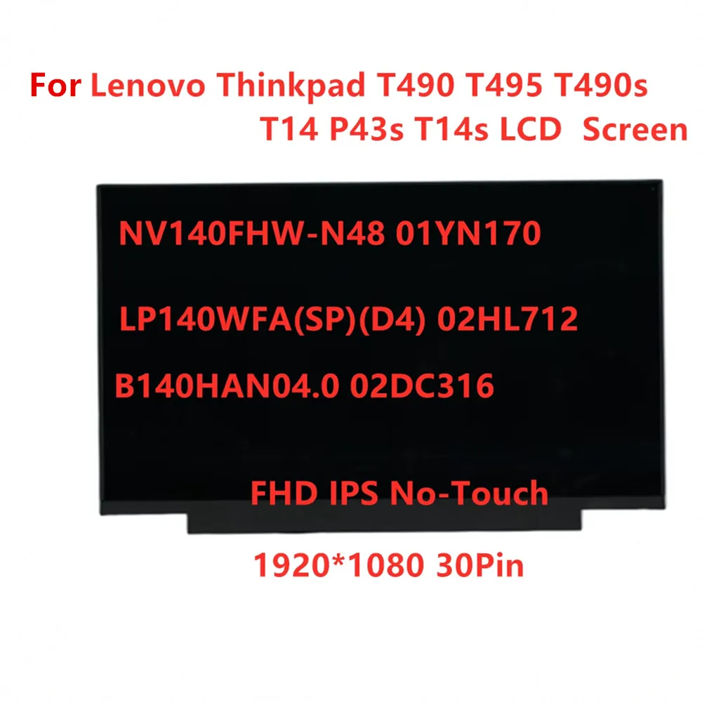 New Original For Lenovo Thinkpad T490 T495 T490s T14 P43s T14s FHD IPS LCD Screen 30Pin FRU 01YN170 01YN131 02DL762 02HL712