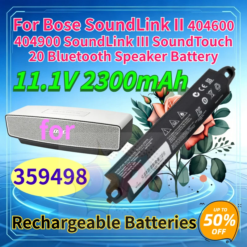 Bluetooth Speaker Battery 11.1V 2300mAh 359498 Replace Battery for Bose SoundLink II 404600 404900 SoundLink III SoundTouch 20