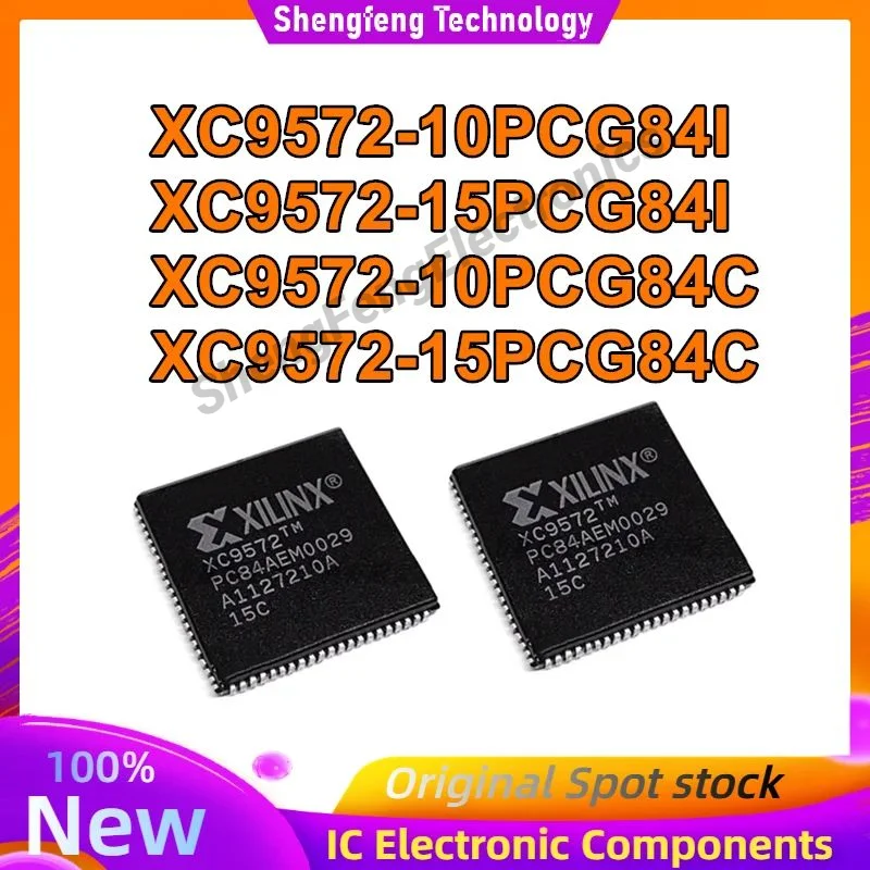 

5 шт. XC9572-10PCG84I XC9572-15PCG84I XC9572-10PCG84C XC9572-15PCG84C PLCC84 микросхема новый оригинальный на складе